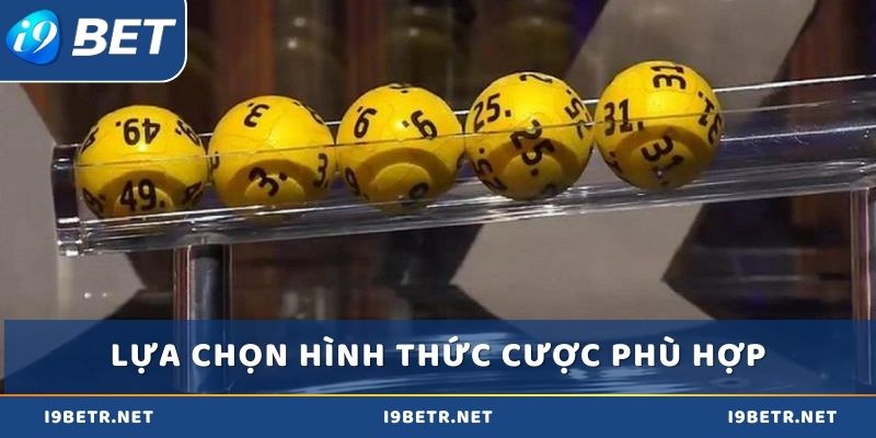 Lựa chọn hình thức cược phù hợp để có khả năng thắng cao