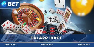 Tải app i9bet miễn phí trải nghiệm cá cược mọi lúc, mọi nơi